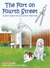 The Fort on Fourth Street ─ A Story about the Six Simple Machines