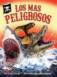 Los Mas Peligrosos / The Most Dangerous