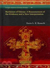 Bardaisan of Edessa: A Reassessment of the Evidence and a New Interpretation