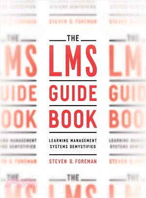 The Lms Guidebook ― Learning Management Systems Demystified
