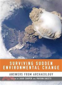 Surviving Sudden Environmental Change ─ Understanding Hazards, Mitigating Impacts, Avoiding Disasters