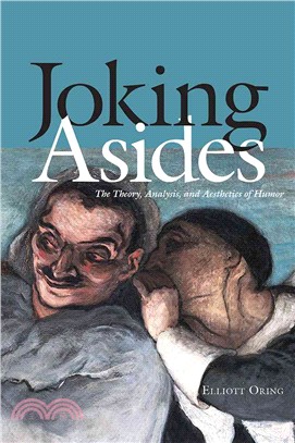 Joking Asides ─ The Theory, Analysis, and Aesthetics of Humor