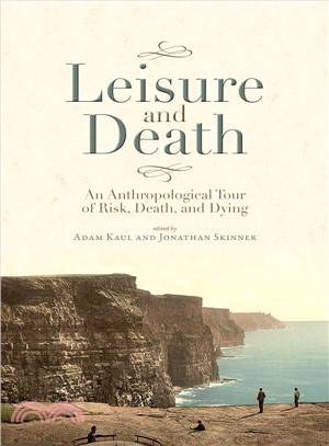 Leisure and Death ― An Anthropological Tour of Risk, Death, and Dying