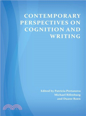 Contemporary Perspectives on Cognition and Writing