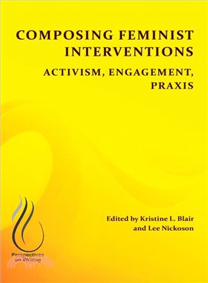 Composing Feminist Interventions ― Activism, Engagement, Praxis