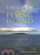 The Guide to the Flying Island