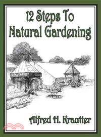 12 Steps to Natural Gardening