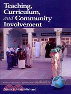 Teaching, Curriculum, and Community Involvement
