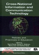 Cross-National Information and Communication Technology: Policies and Practices in Education