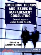 Emerging Trends and Issues in Management Consulting: Consulting As a Janus-Faced Reality