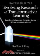 The Handbook of the Evolving Research of Transformative Learning: Based on the Learning Activities Survey, 10th Anniversary Edition