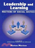 Leadership and Learning: Matters of Social Justice