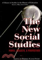 The New Social Studies: People, Projects and Perspectives