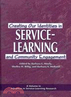 Creating Our Identities in Service-Learning and Community Engagement