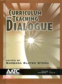 Curriculum and Teaching Dialogue Volume 11 Issues 1&2 2009