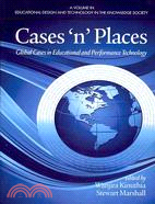 Cases'n'places: Global Cases in Educational and Performance Technology