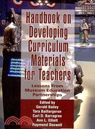 Handbook on Developing Online Curriculum Materials for Teachers: Lessons from Museum Education Partnerships