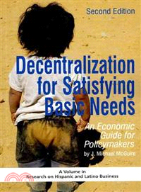 Decentralization for Satisfying Basic Needs: An Economic Guide for Policymakers