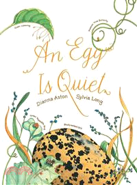 An Egg Is Quiet