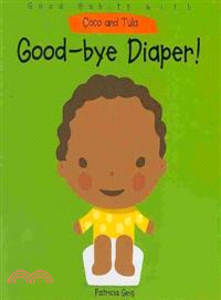 Good-bye Diaper!