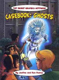 Top Secret Graphica Mysteries: Casebook: Ghosts