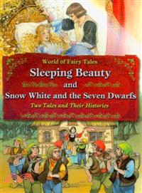 Sleeping Beauty and Snow White and the Seven Dwarfs