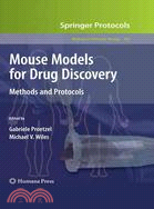 Mouse Models for Drug Discovery: Methods and Protocols