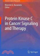 Protein Kinase C in Cancer Signaling and Therapy