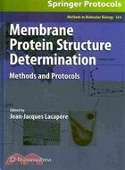 Membrane Protein Structure Determination ─ Methods and Protocols