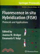 Fluorescence in Situ Hybridization (Fish): Protocols and Applications
