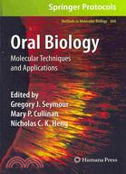 Oral Biology: Molecular Techniques and Applications