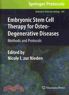 Embryonic Stem Cell Therapy for Osteo-Degenerative Diseases ─ Methods and Protocols