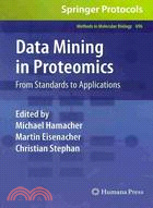 Data Mining in Proteomics ─ From Standards to Applications