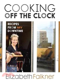 Cooking Off the Clock—Recipes from My Downtime