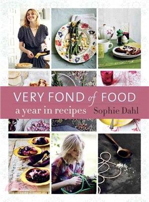 Very Fond of Food ─ A Year in Recipes