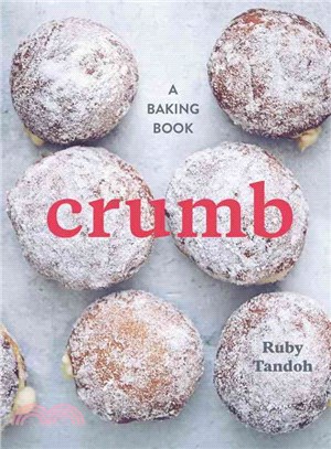 Crumb ─ A Baking Book