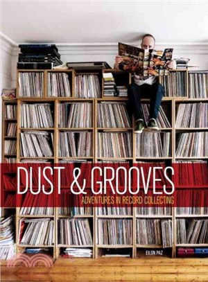 Dust & Grooves ─ Adventures in Record Collecting