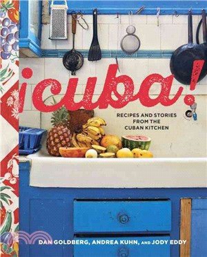 Cuba! ─ Recipes and Stories from the Cuban Kitchen