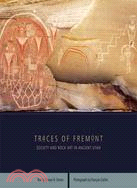 Traces of Fremont ─ Society and Rock Art in Ancient Utah