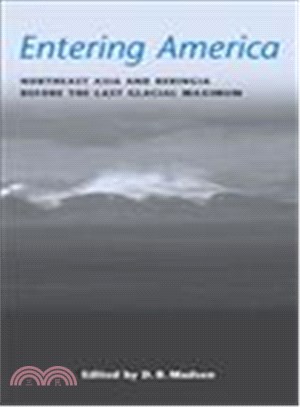 Entering America: Northeast Asia and Beringia Before the Last Glacial Maximum