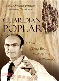 The Guardian Poplar ─ A Memoir of Deep Roots, Journey, and Rediscovery