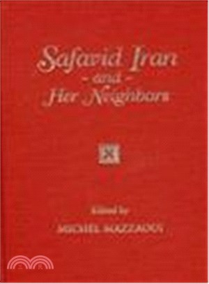Safavid Iran & Her Neighbors
