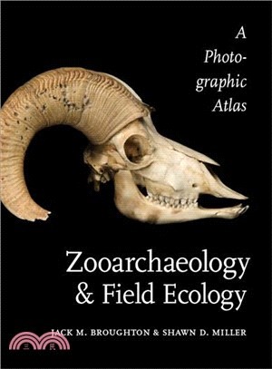 Zooarchaeology and Field Ecology ─ A Photographic Atlas