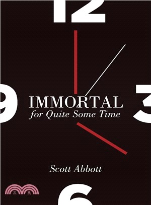 Immortal for Quite Some Time