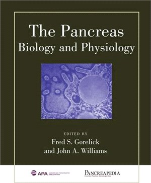 The Pancreas: Biology and Physiology