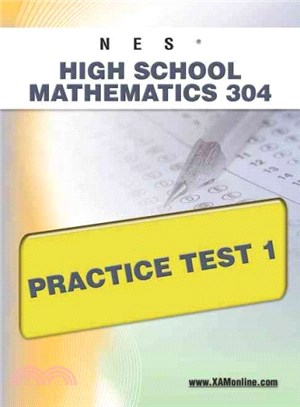 NES High School Mathematics 304 ― Practice Test 1