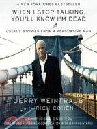 When I Stop Talking, You'll Know I'm Dead ─ Useful Stories from a Persuasive Man