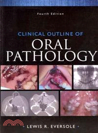 Clinical Outline of Oral Pathology