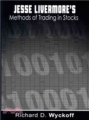 Jesse Livermore's Methods of Trading in Stocks