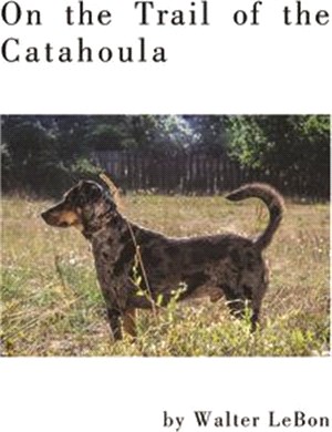 On the Trail of the Catahoula